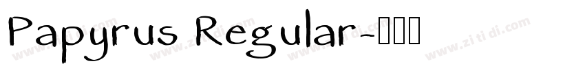 Papyrus Regular字体转换